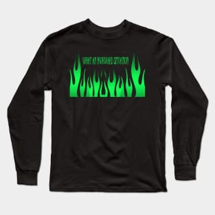 what an awkward situation Long Sleeve T-Shirt